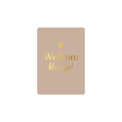 Kaarten mini | Welkom kleintje Kaarten mini | Welkom kleintje