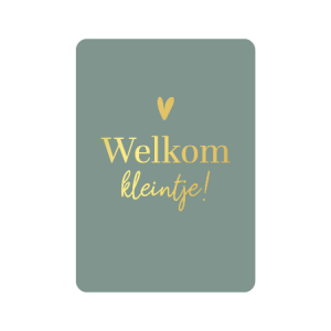 Ansichtkaart | Welkom kleintje