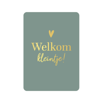 Ansichtkaart | Welkom kleintje