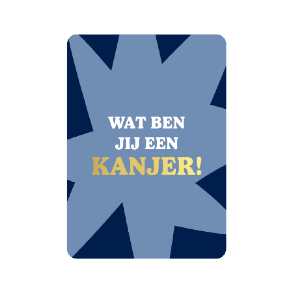 Ansichtkaart | Wat ben jij een kanjer