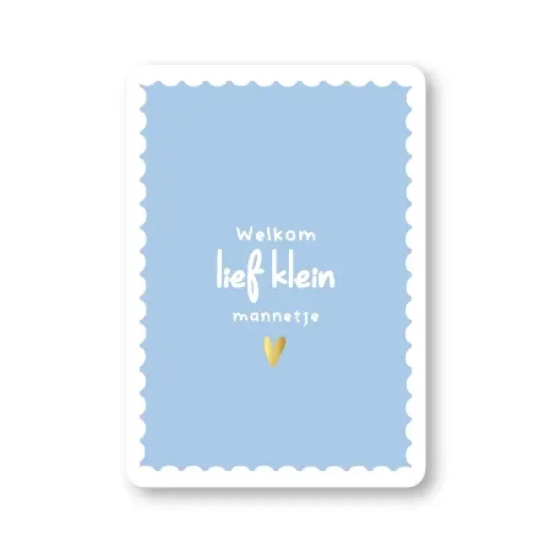 Ansichtkaart | Welkom lief klein mannetje